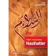 Hakkı Arayanlara Nasihatler