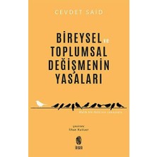 Bireysel ve Toplumsal Değişmenin Yasaları