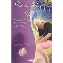 Imza Hücresi Şifası