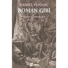 Roman Gibi: Kitaplara ve Okumaya Dair