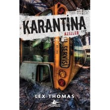 Karantina - Azizler: 2. Kitap
