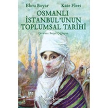 Osmanlı Istanbulunun Toplumsal Tarihi