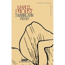 Kayıp Zamanın Izinde - Swann'ların Tarafı: Kayıp Zamanın Izinde 1. Kitap