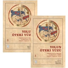 Yolun Öteki Yüzü: Disiplinlerarası Bir Yaklaşımla Seyahat Tarihi ve Kültürü: Dönemler, Coğrafyalar, Temalar