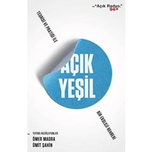 Açık Yeşil: Teorisi ve Pratiği ile Bir Ekoloji Rehberi