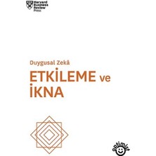 Etkileme ve Ikna (Kapak Değişebilir): Duygusal Zeka