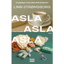 Asla, Asla, Asla