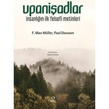 Upanişadlar-Insanlığın Ilk Felsefi Metinleri