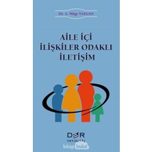 Aile Içi Ilişkiler Odaklı Iletişim