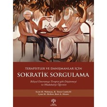 Terapistler ve Danışmanlar Için Sokratik Sorgulama