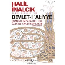 Devlet-I Aliyye - Iıı: Osmanlı Imparatorluğu Üzerine Araştırmalar Iıı