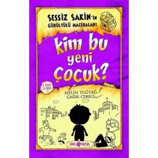 Sessiz Sakin'in Gürültülü Maceraları 4 - Kim Bu Yeni Çocuk?