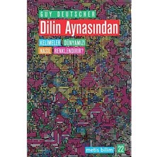 Dilin Aynasından: Kelimeler Dünyamızı Nasıl Renklendirir?