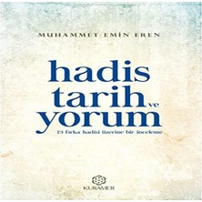 Hadis Tarih ve Yorum: 73 Fırka Hadisi Üzerine Bir Inceleme