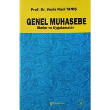 Genel Muhasebe: Ilkeler ve Uygulamalar
