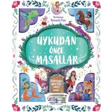 Uykudan Önce Masallar: Birbirinden Güzel 10 Sihirli Masal