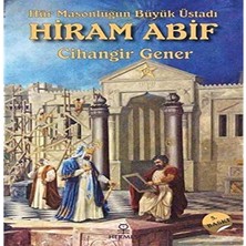 Hür Masonluğun Büyük Üstadı Hiram Abif