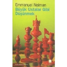 Büyük Ustalar Gibi Düşünmek
