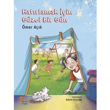 Hatırlamak Için Güzel Bir Gün