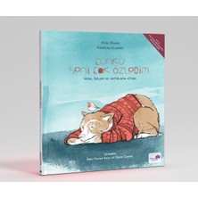 Çünkü Seni Çok Özledim: Veda, Özlem ve Hatırlama Kitabı