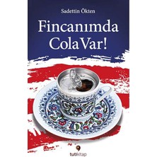 Fincanımda Cola Var