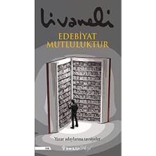 Edebiyat Mutluluktur: Yazar Adaylarına Tavsiyeler