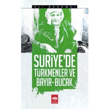 Pusat Suriyede Türkmenler ve Bayır - Bucak