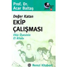 Pusat Değer Katan Ekip Çalışması