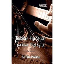 Türküler Bizi Söyler Şarkılar Bizi Özler: Ezgi Harmanı