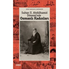 Pusat Sultan Iı. Abdülhamid Dönemi'nde Osmanlı Kadınları