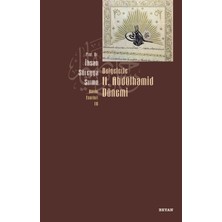 Pusat Belgelerle 2. Abdülhamid Dönemi