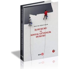 Iş Hukuku ve Sosyal Güvenlik Hukuku
