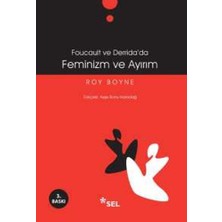 Pusat Foucoult ve Derida'da Feminizm ve Ayırım