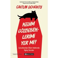 Pusat Kedim Gözbebeklerimi Yer Mi?