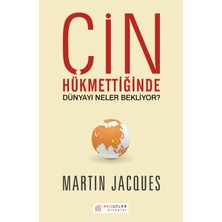 Pusat Çin Hükümetinde Dünyayı Neler Bekliyor?