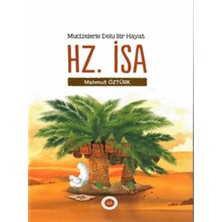 Pusat Mucizelerle Dolu Bir Hayat - Hz. Isa