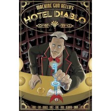 Machine Gun Kelly's Hotel Diablo