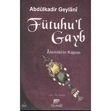 Pusat Fütuhu’l Gayb-Alemlerin Kapısı