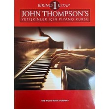 Pusat John Thompson’s Yetişkinler Için Piyano Kursu Birinci Kitap