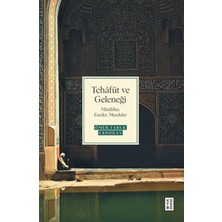 Pusat Tehâfüt ve Geleneği