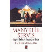 Pusat Manyetik Servis - Müşteri Sadakati Yaratmanın Sırları