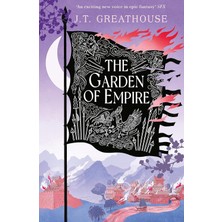 The Garden Of Empire: A Sweeping Fantasy Epic Full Of Magic, Secrets And War