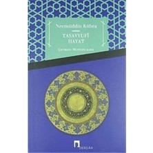 Tasavvufi Hayat: Uluse Aşere / Risale Ile' I-Halim / Fevaihu'ı-Cemal: Uluse Aşere / Risale Ile' I-Halim / Fevaihu'ı-Cemal