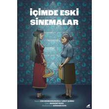 Içimde Eski Sinemalar