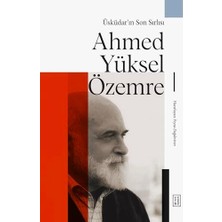 Üsküdar’ın Son Sırlısı - Ahmed Yüksel Özemre (Ciltli)