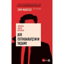 Bir Istihbaratçının Yaşamı: Gölgede Geçen Bir Hayat