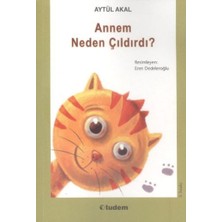 Annem Neden Çıldırdı?