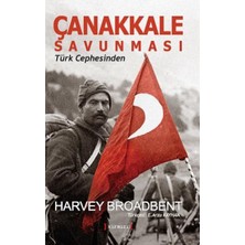 Çanakkale Savunması: Türk Cephesinden