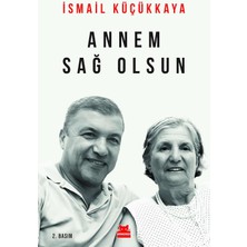 Annem Sağ Olsun