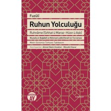 Ruhun Yolculuğu: Ruhname (Sıhhat Ü Maraz-Hüsn Ü Aşk)